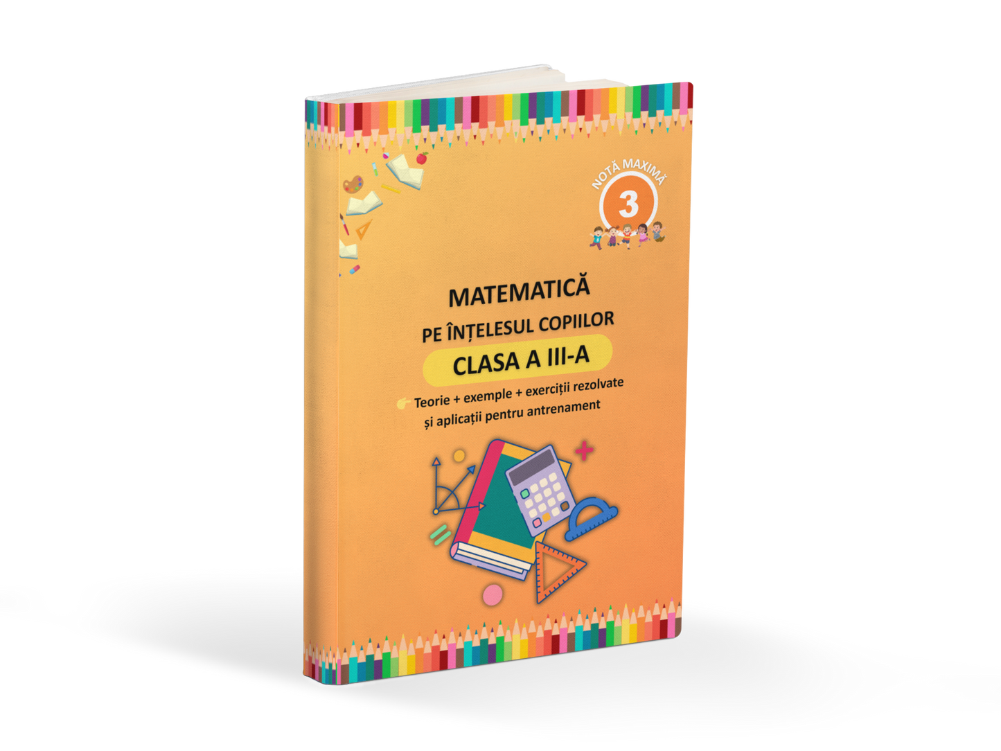 Clasa a III-a - Matematică pe înțelesul copiilor