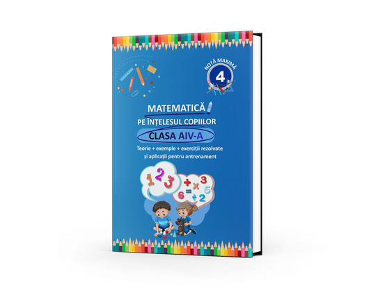 Matematică pe înțelesul copiilor, clasa a IV-a – coperta cărții