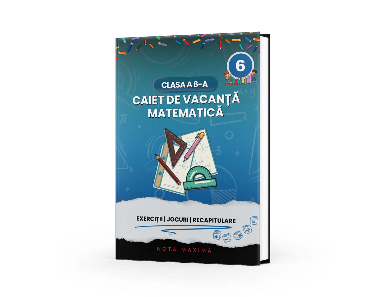 Caiet de vacanță – Matematică, clasa a 6-a